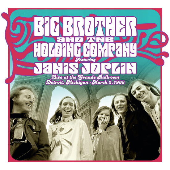 Cover for Big Brother &amp; The Holding Company Feat. Janis Joplin · Live At The Grande Ballroom Detroit; March 2, 1968 (LP) [Black Friday 2024 edition] (2024)