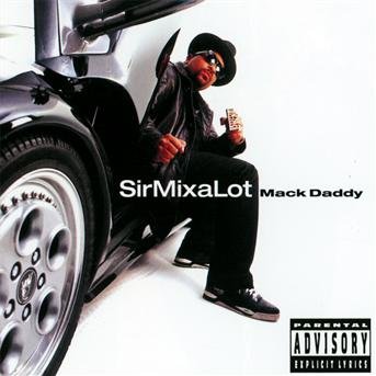 Mack Daddy - Sir Mix-a-lot - Muziek - RAP - 0602537351213 - 14 mei 2013