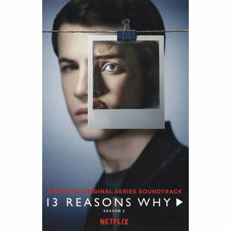 13 Reasons Why: Season 2 -k7- - 13 Reasons Why: Season 2 - Andet - SOUNDTRACK/SCORE - 0602567697213 - 24. april 2023