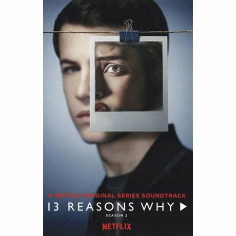 K7- - 13 Reasons Why: Season 2 - Other - SOUNDTRACK/SCORE - 0602567697213 - April 24, 2023