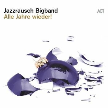 Cover for Jazzrausch Bigband · Alle Jahre Wieder! (LP) (2022)