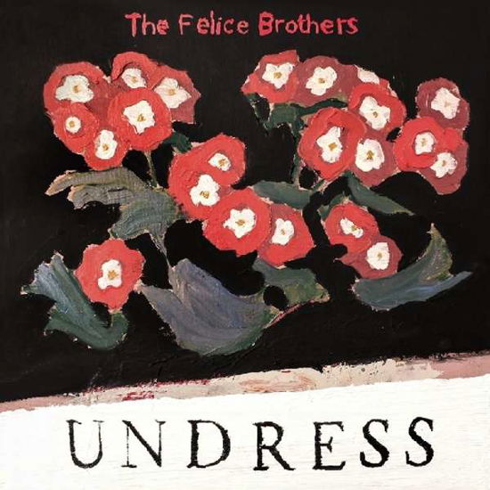 Cover for Felice Brothers · Undress (Red / Black Vinyl) (LP) [Coloured edition] (2019)