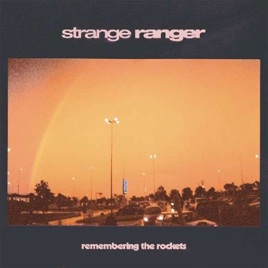 Strange Ranger · Remembering The Rockets (Red & Orange Vinyl) (LP) [Coloured edition] (2019)