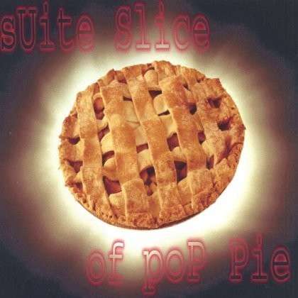 Cover for Bill Rogers · Suite Slice of Pop Pie (CD) (2004)