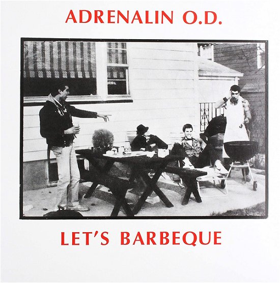 Cover for Adrenalin O.D. · Let's Bbq (LP) (2019)
