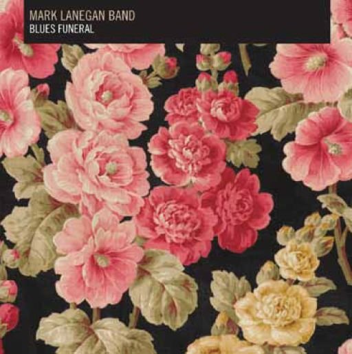 Cover for Mark Lanegan Band · Blues Funeral (LP) (2012)