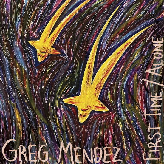 Cover for Greg Mendez · First Time (LP) (2024)