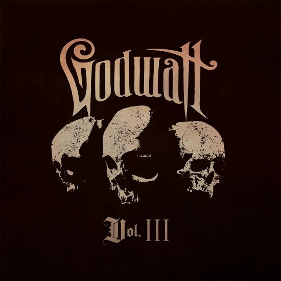 Vol Iii - Godwatt - Music - CODE 7 - TIME TO KILL RECORDS - 0667619607213 - February 10, 2023