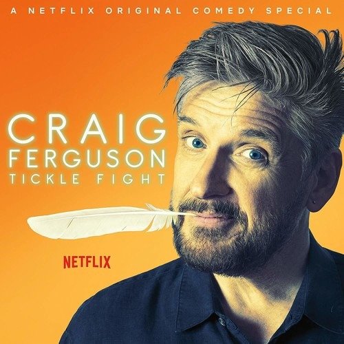 Tickle Fight - Craig Ferguson - Musique - COMEDY - 0705438092213 - 7 septembre 2018
