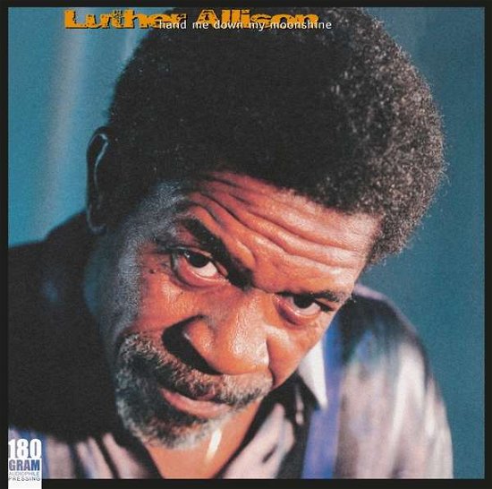 Cover for Luther Allison · Hand Me Down My Moonshine (LP) (2021)