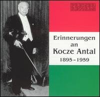 Cover for Antal Kocze · Erinnerungen An Kocze Ant (CD) (2002)