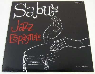 His Jazz Espagnole - Sabu Martinez - Musik - HIHO - 0725543318213 - 21. februar 2012