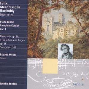 Piano Music Vol.4:fantasy Op.28 - F. Mendelssohn-Bartholdy - Musikk - JECKLIN - 0742395172213 - 8. juli 2009