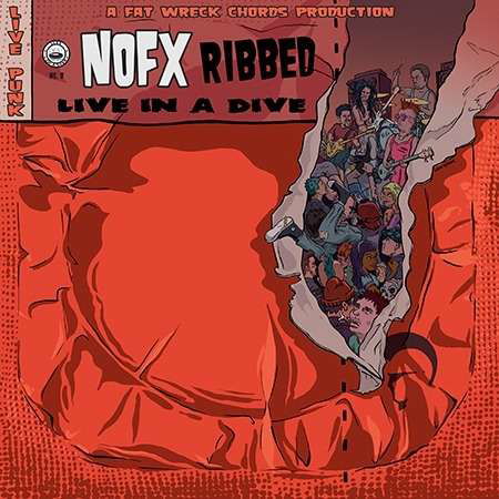 Ribbed - Live in a Dive - Nofx - Musiikki - FAT WRECK CHORDS - 0751097090213 - perjantai 17. elokuuta 2018