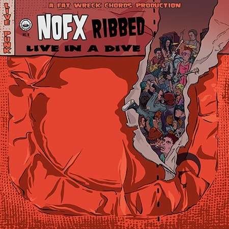 Cover for Nofx · Ribbed - Live in a Dive (LP) (2018)