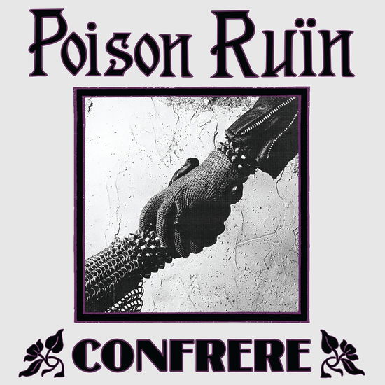 Cover for Poison Ruin · Confrere (LP) (2024)