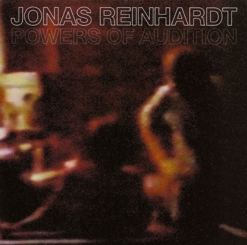 Cover for Jonas Reinhardt · Powers Of Audition (LP) (2010)