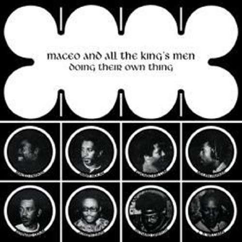Doing Their Own Thing - Maceo and All the Kings men - Music - ABP8 (IMPORT) - 0803415182213 - February 10, 2014