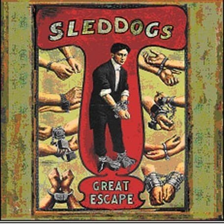 Cover for Sleddogs · Great Escape (CD) (2005)