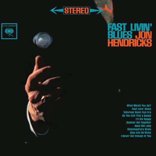 Cover for Jon Hendricks · Fast Livin' Blues (LP) [Limited, High quality edition] (2015)