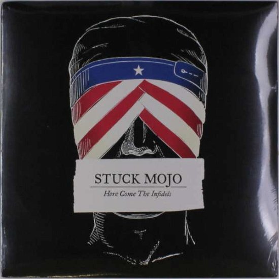 Cover for Stuck Mojo · Here Come the Infidels (LP) (2016)