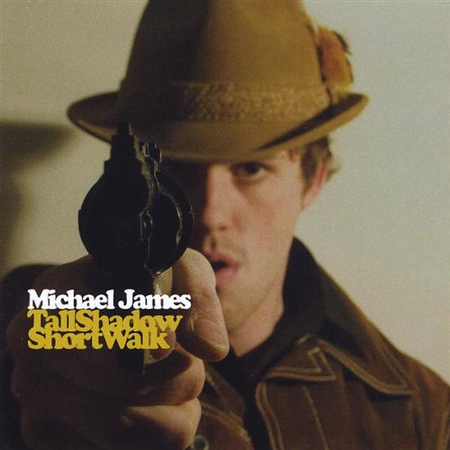 Cover for Michael James · Tall Shadow Short Walk (CD) (2009)