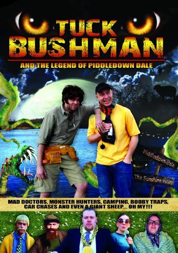 Tuck Bushman & the Legend of Piddledown Dale - Tuck Bushman & the Legend of Piddledown Dale - Film - MVD - 0886470195213 - 23 oktober 2012