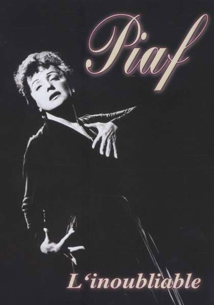 L'Inoubliable - Edith Piaf - Películas - DOM - 3254873110213 - 25 de octubre de 2019