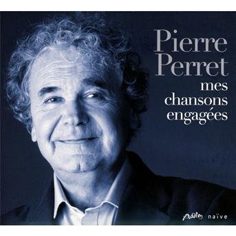 Cover for Pierre Perret · Mes Chansons Engagees (CD) (2012)