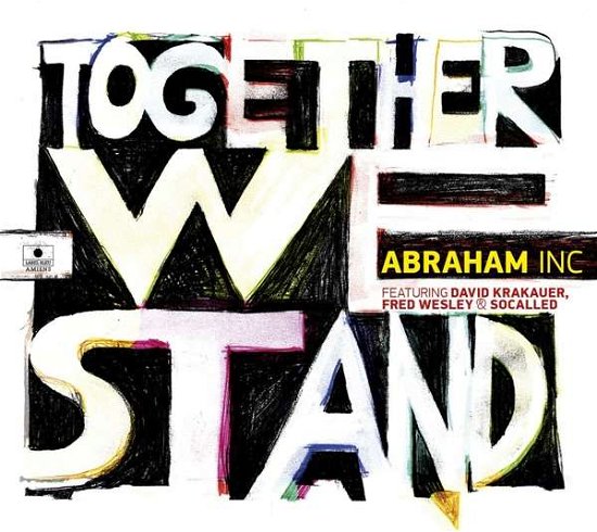 Cover for Abraham Inc. · Together We Stand (LP) (2019)
