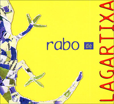 Cover for Rabo De Lagartixa (CD) (2009)