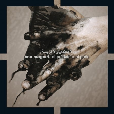 Cover for Von Magnet · Ni Predateur Ni Proie (CD) (2012)