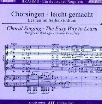 Chorsingen leicht gemacht - Johannes Brahms: Ein Deutsches Requiem op.45 (Alt) - Johannes Brahms (1833-1897) - Musik -  - 4013788003213 - 2023