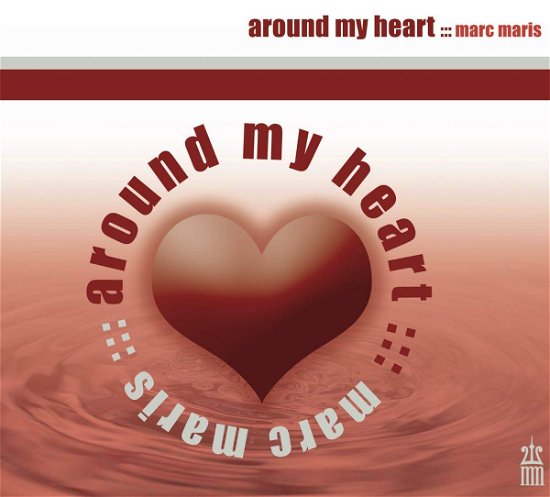 Cover for Maris Marc · Around My Heart (SCD) (2020)