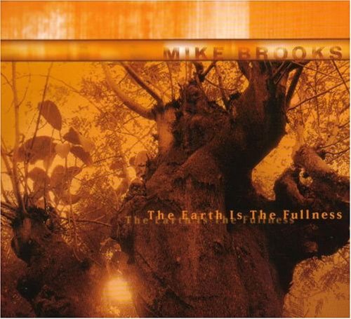 Cover for Mike Brooks · Earth is the Fullness (LP) (2005)