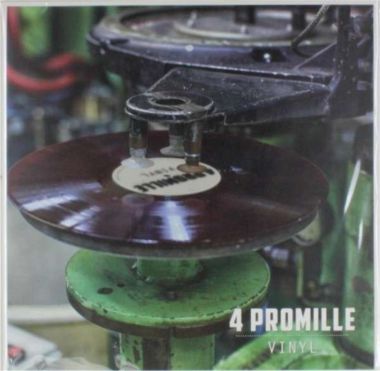 Vinyl-dark Green Vinyl - 4 Promille - Musiikki - TAR - 4046661346213 - tiistai 20. toukokuuta 2014