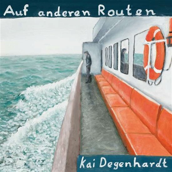 Cover for Kai Degenhardt · Auf Anderen Routen (CD) [Digipak] (2018)