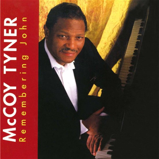 Cover for Mccoy Tyner · Remembering John (CD) [Japan Import edition] (2020)