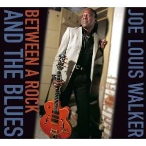 Cover for Joe Louis Walker · Between a Rock and the Blues (CD) [Japan Import edition] (2010)