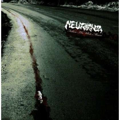 Cover for Neuronia · Follow The White Mouse (CD) (2011)
