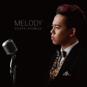 Cover for Shimizu Shota · Melody (CD) [Japan Import edition] (2012)