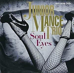 Cover for Junior Mance · Soul Eyes (CD) [Limited edition] (2018)