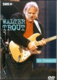 Cover for Walter Trout · Live in Concert (DVD) (2002)