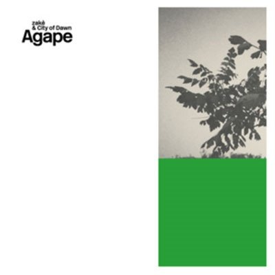Cover for ZAK? &amp; CITY OF DAWN ? AGAPE (LP) (2022)