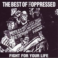 Cover for The Oppressed · Fight for Your Life / the Best of the Oppressed (Green Vinyl) (LP) (2021)
