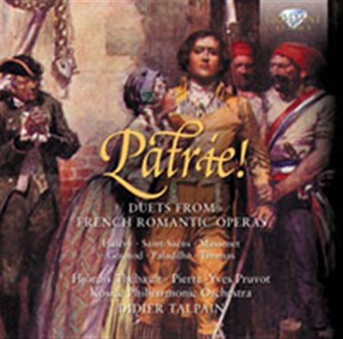 Cover for Halevy / Saint-saens / Kosice Philharmonic Orch · Patrie: Duets from French Romantic Operas (CD) (2012)