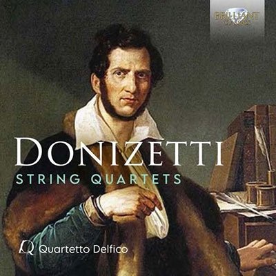 Donizetti: String Quartets - Quartetto Delfico - Musiikki - BRILLIANT CLASSICS - 5028421969213 - perjantai 28. huhtikuuta 2023