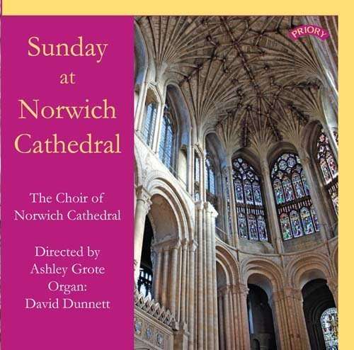 Cover for Choir of Norwich Cathedral / Grote / Dunnett · Sunday At Norwich Cathedral (CD) (2018)