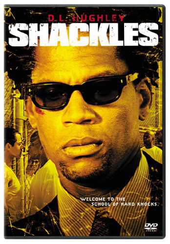 Cover for Shackles - Livets hårdeste skole (2005) [DVD] (DVD) (2024)