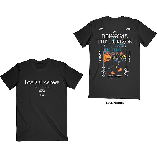 Cover for Bring Me The Horizon · Bring Me The Horizon Unisex T-Shirt: Love Is All We Have (Back Print) (T-shirt) [size L] [Black - Unisex edition]